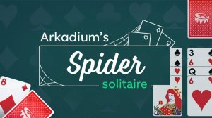 Arkadium's Spider Solitaire Online Card Game