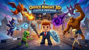 Office Knight 3D: Castle Defense Online Game