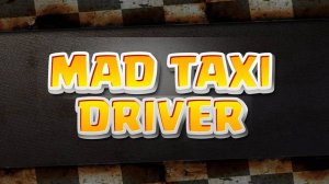 Mad Taxi Driver Online Racing Game